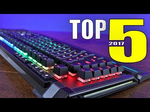 Top 5 Best Gaming Keyboards of 2017!